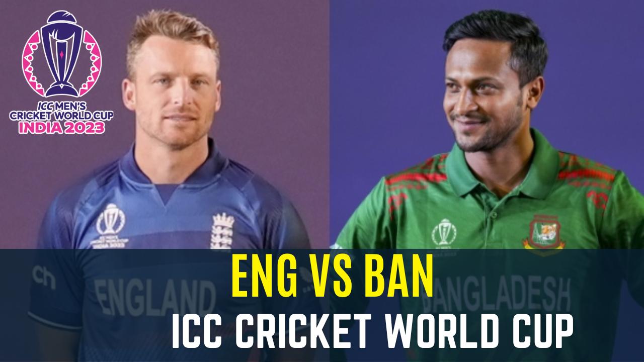 England Vs Bangladesh World Cup 2023 Match Prediction Who Will Win Eng Vs Ban Match 7