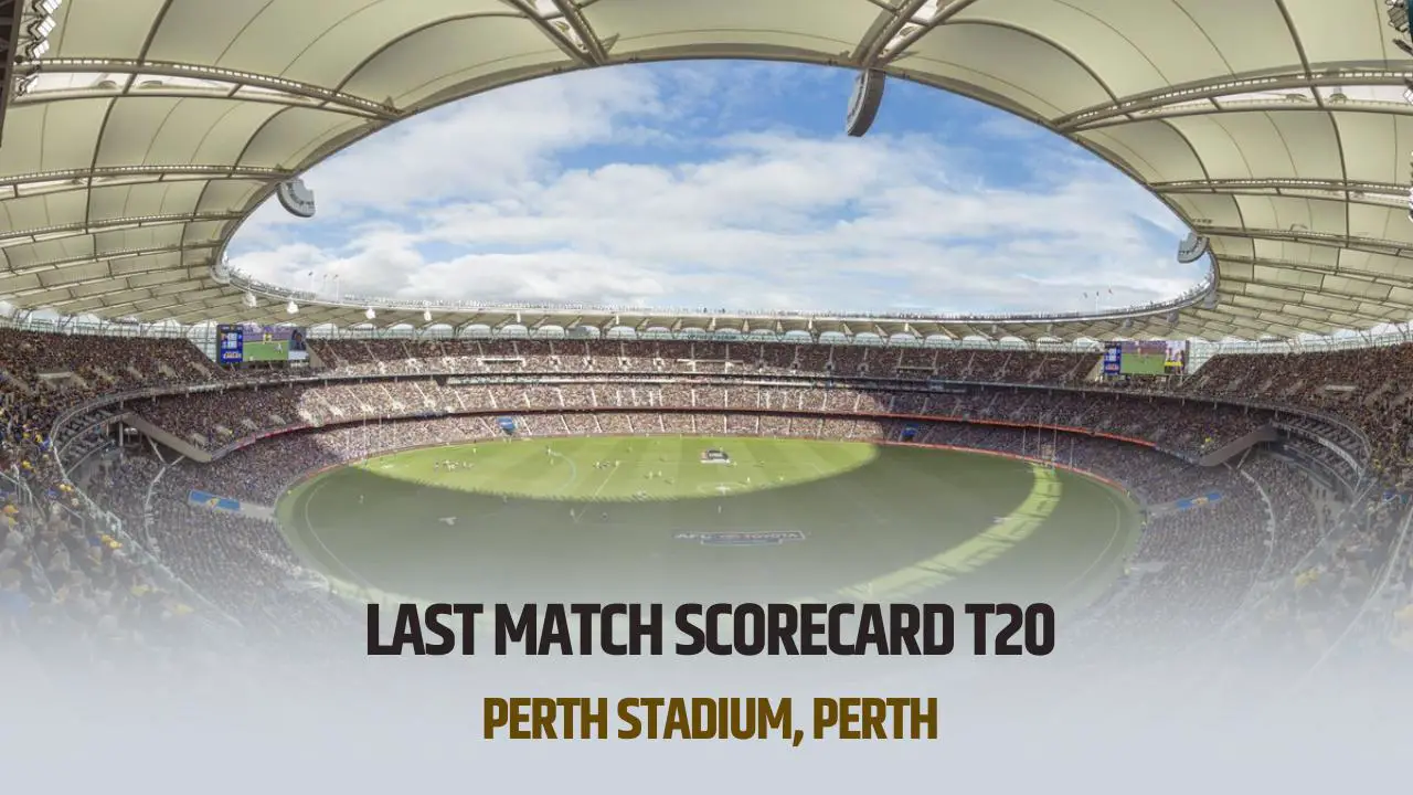 AUS vs WI 3rd T20 Last Match Scorecard T20 For Perth Stadium, Perth