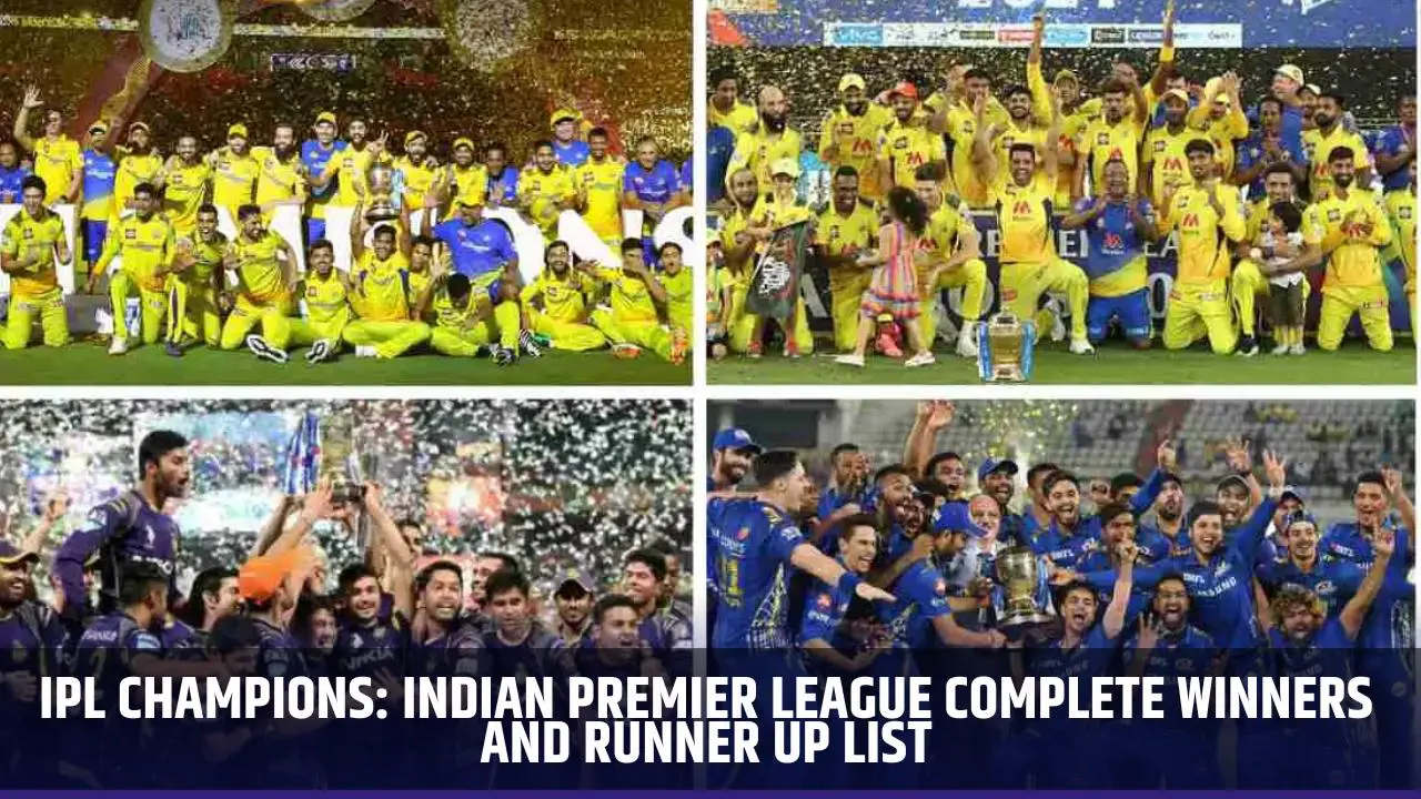 IPL Champions 2008-2024: Indian Premier League Complete Winners and ...